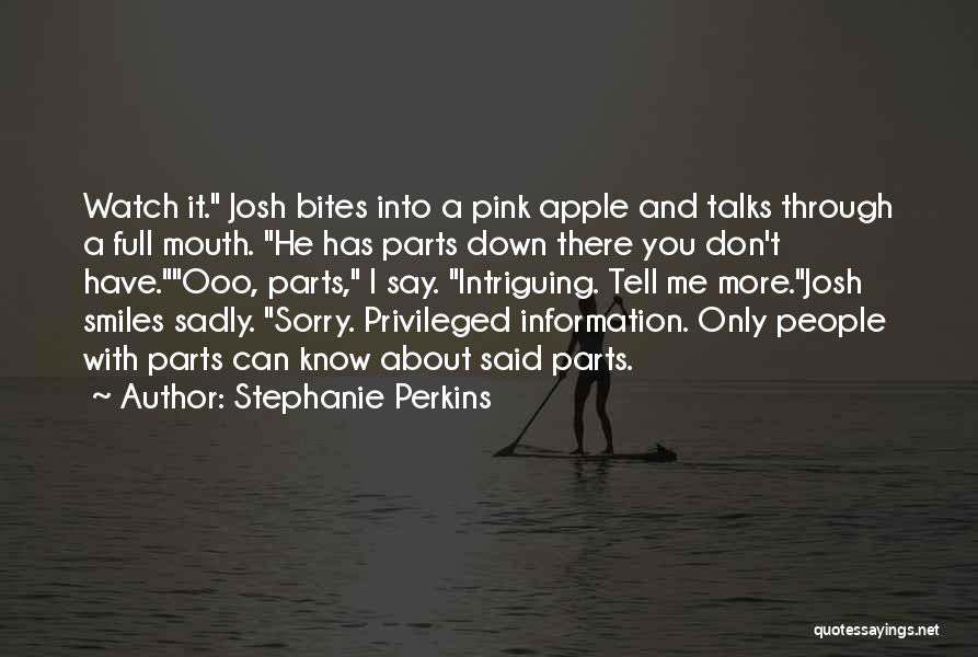 I Can Only Say Sorry Quotes By Stephanie Perkins