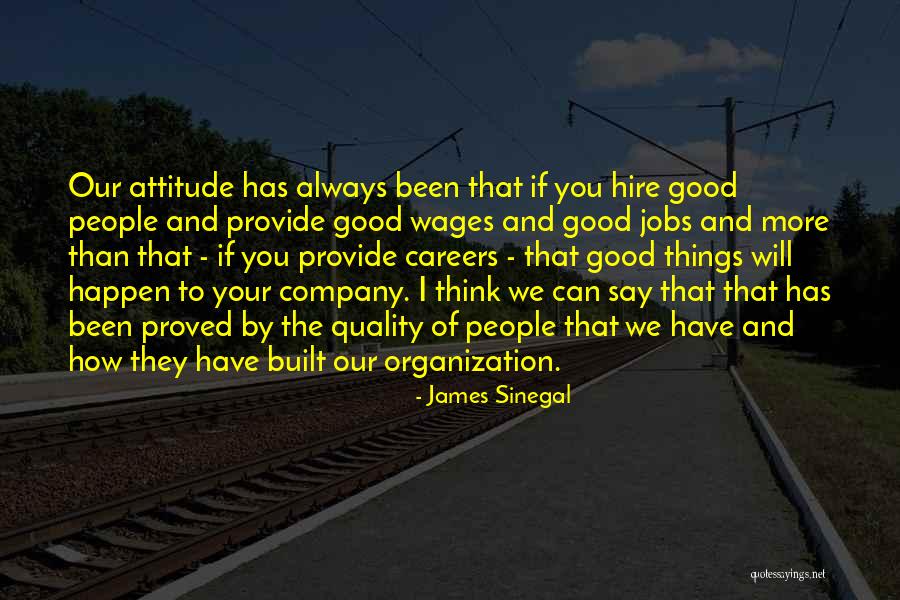 I Can Provide Quotes By James Sinegal I Can Provide Quotes By James Sinegal