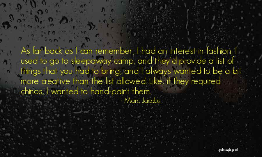 I Can Provide Quotes By Marc Jacobs I Can Provide Quotes By Marc Jacobs