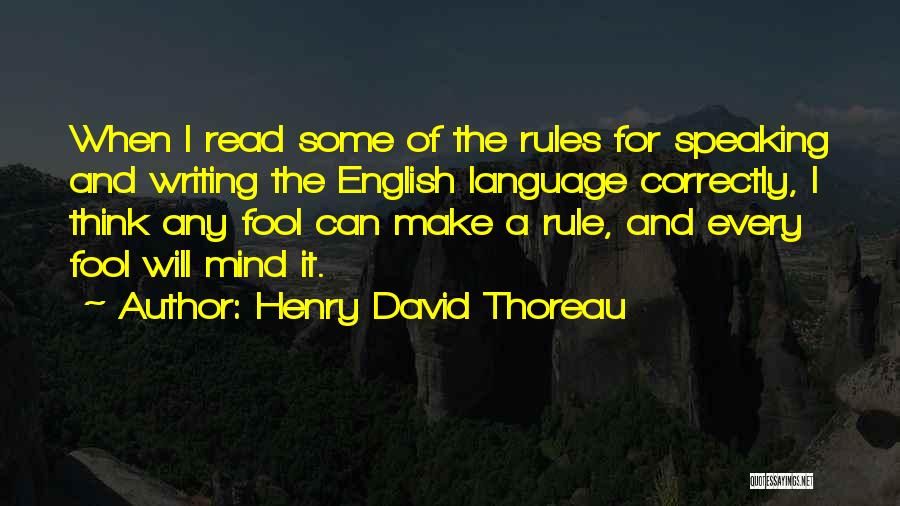 I Can Read Mind Quotes By Henry David Thoreau