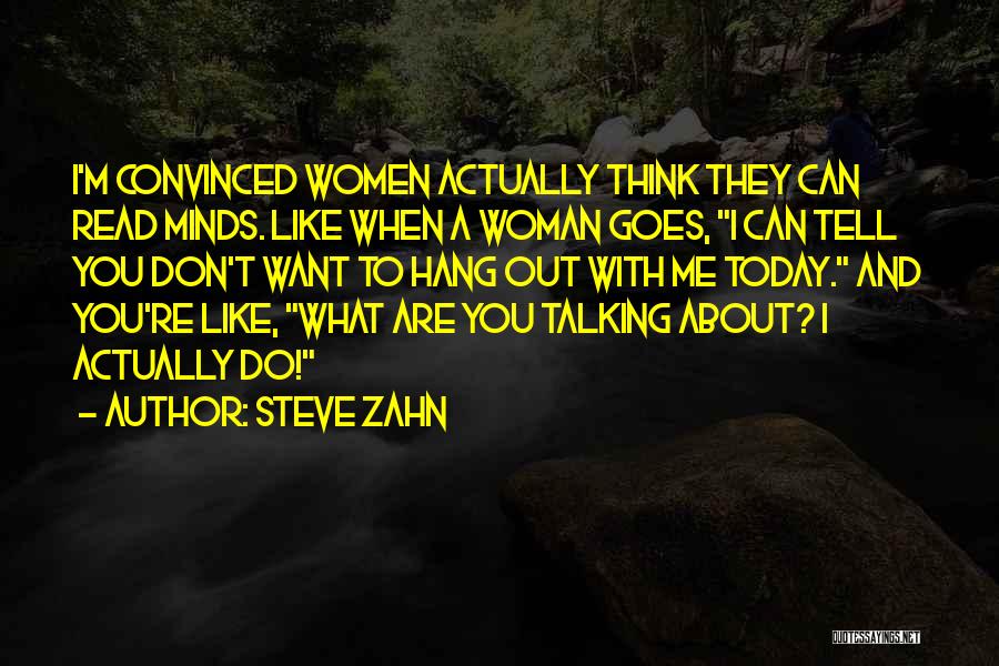 I Can Read Mind Quotes By Steve Zahn