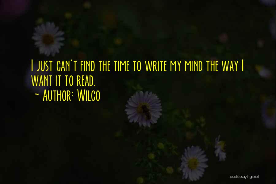 I Can Read Mind Quotes By Wilco