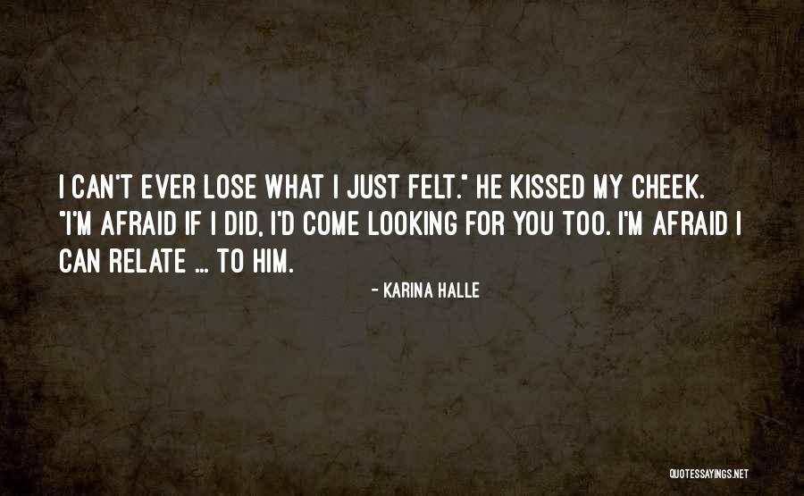 I Can Relate Quotes By Karina Halle