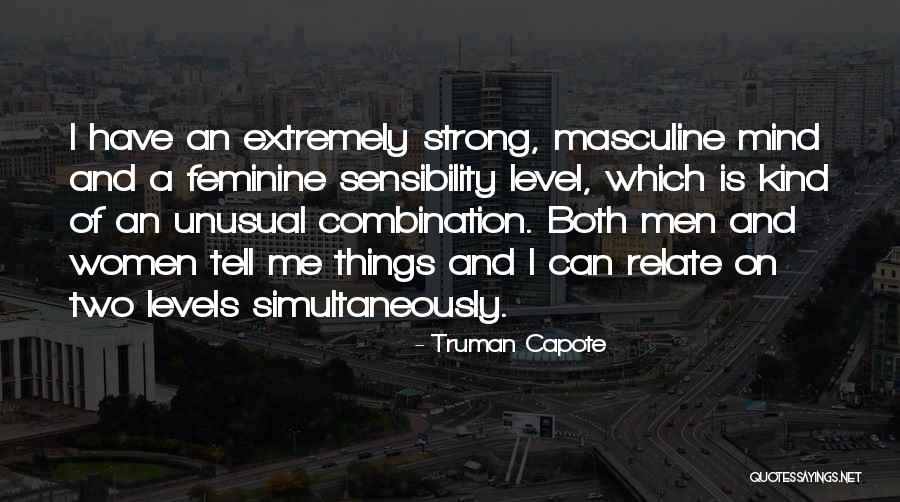 I Can Relate Quotes By Truman Capote