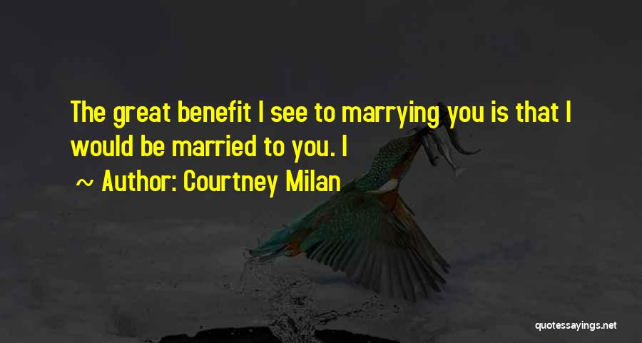 I Can See Myself Marrying You Quotes By Courtney Milan