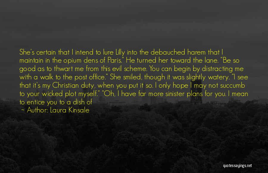 I Can See Myself With You Quotes By Laura Kinsale