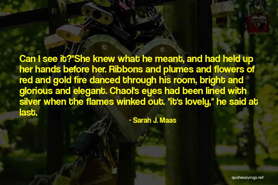 I Can See Through Her Eyes Quotes By Sarah J. Maas I Can See Through Her Eyes Quotes By Sarah J. Maas