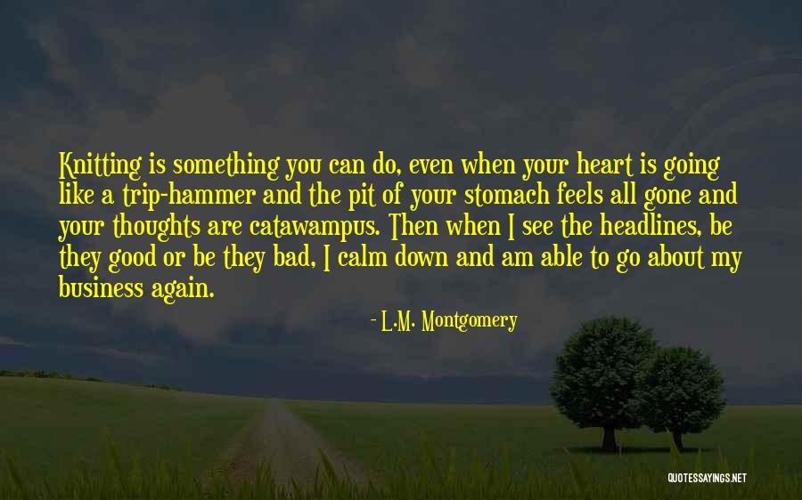 I Can See Your Heart Quotes By L.M. Montgomery