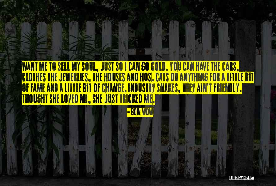 I Can Sell Quotes By Bow Wow I Can Sell Quotes By Bow Wow