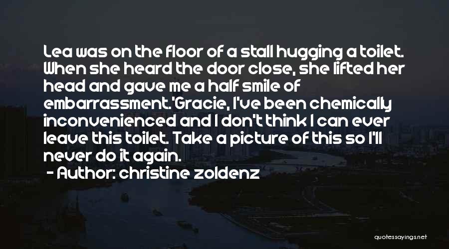 I Can Smile Again Quotes By Christine Zoldenz