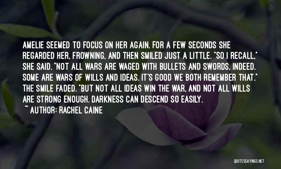 I Can Smile Again Quotes By Rachel Caine