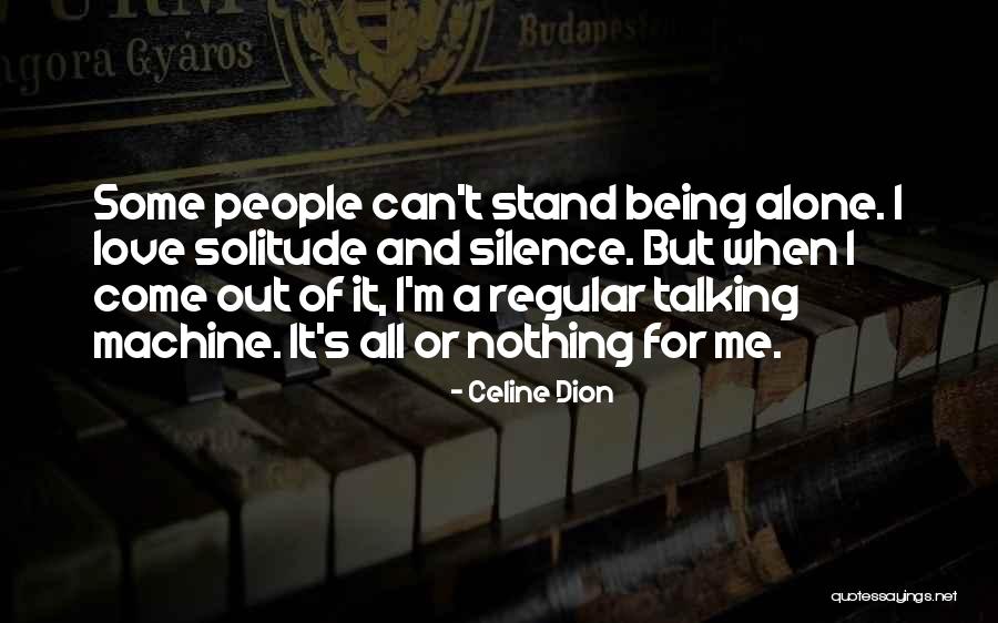 I Can Stand Alone Quotes By Celine Dion