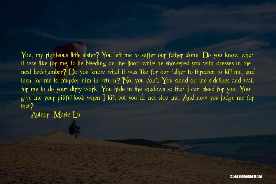 I Can Stand Alone Quotes By Marie Lu