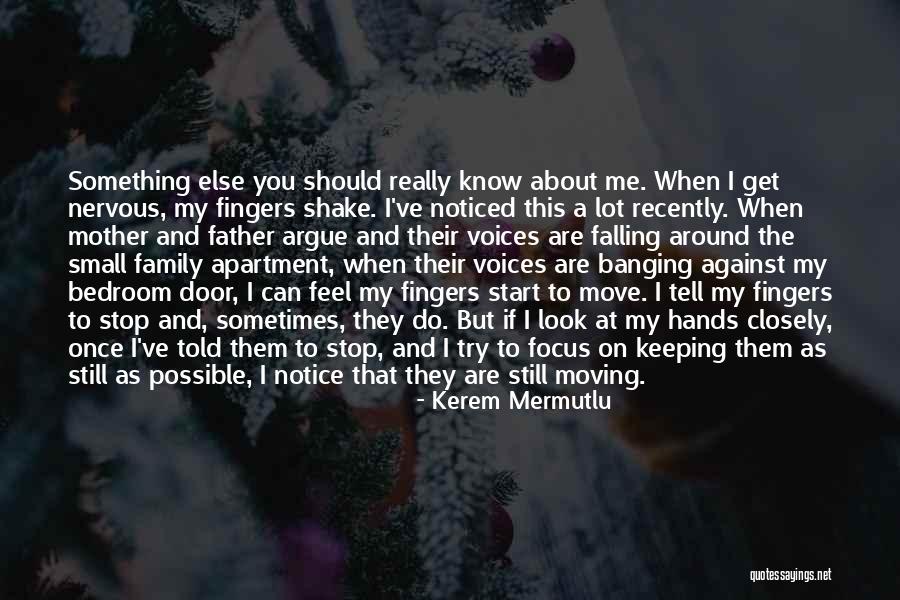 I Can Still Feel You Quotes By Kerem Mermutlu I Can Still Feel You Quotes By Kerem Mermutlu
