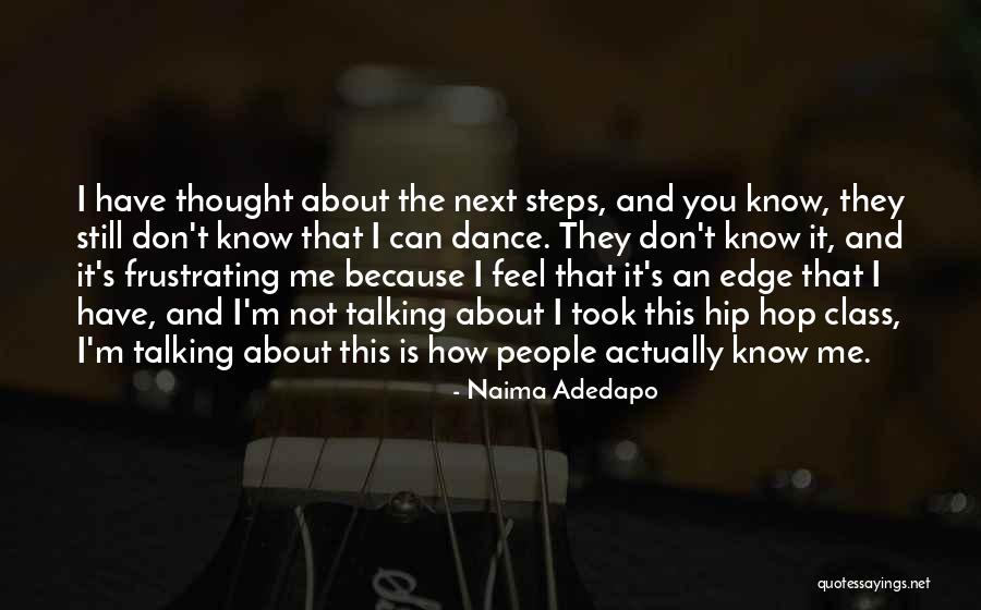 I Can Still Feel You Quotes By Naima Adedapo I Can Still Feel You Quotes By Naima Adedapo