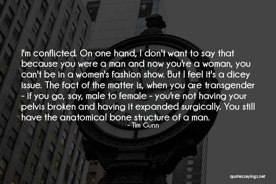 I Can Still Feel You Quotes By Tim Gunn I Can Still Feel You Quotes By Tim Gunn