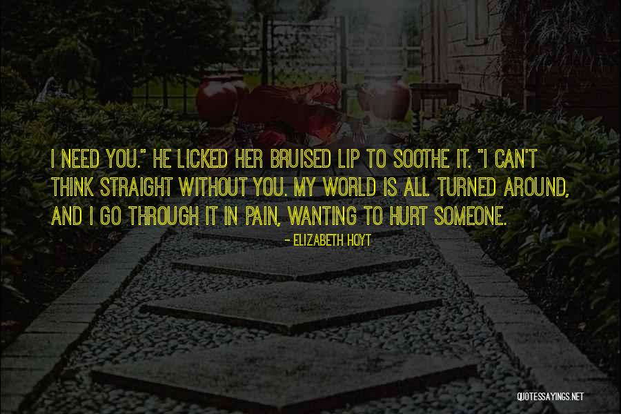 I Can T Think Straight Quotes By Elizabeth Hoyt I Can T Think Straight Quotes By Elizabeth Hoyt