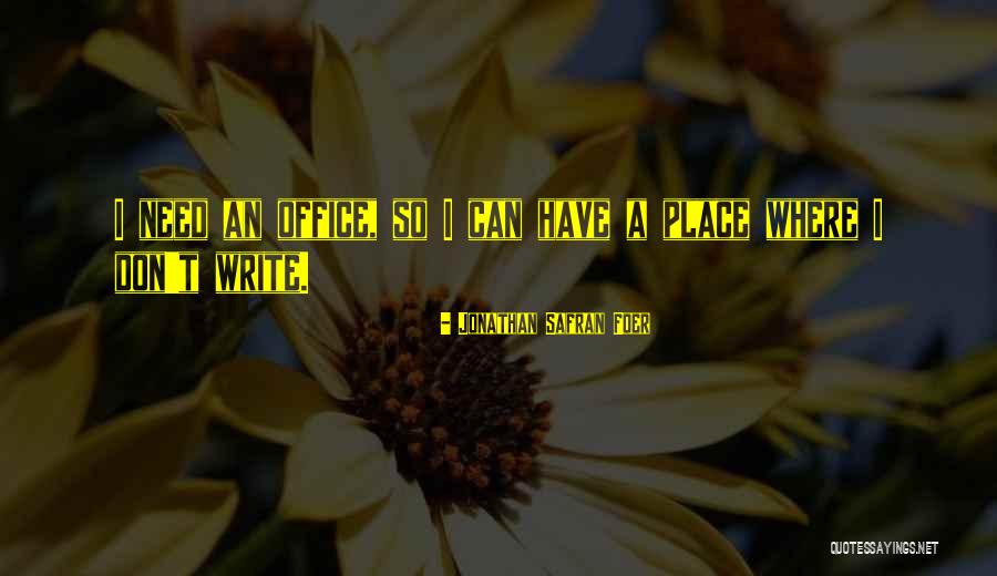 I Can T Write Quotes By Jonathan Safran Foer