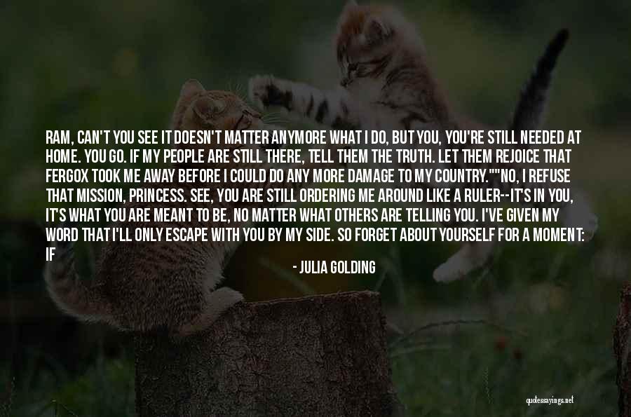 I Can Tell You Anything Quotes By Julia Golding I Can Tell You Anything Quotes By Julia Golding
