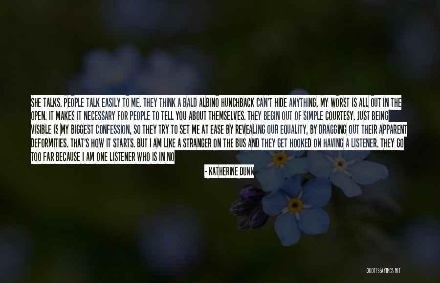 I Can Tell You Anything Quotes By Katherine Dunn I Can Tell You Anything Quotes By Katherine Dunn