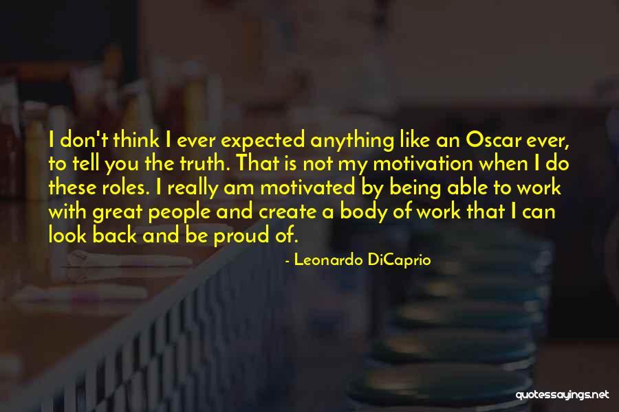 I Can Tell You Anything Quotes By Leonardo DiCaprio I Can Tell You Anything Quotes By Leonardo DiCaprio
