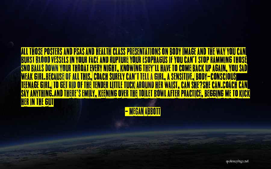 I Can Tell You Anything Quotes By Megan Abbott I Can Tell You Anything Quotes By Megan Abbott