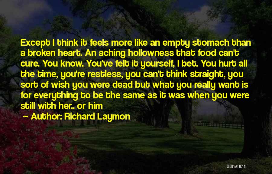 I Can Think Straight Quotes By Richard Laymon