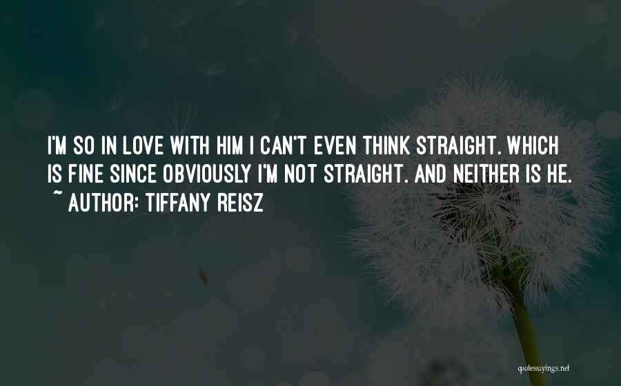 I Can Think Straight Quotes By Tiffany Reisz
