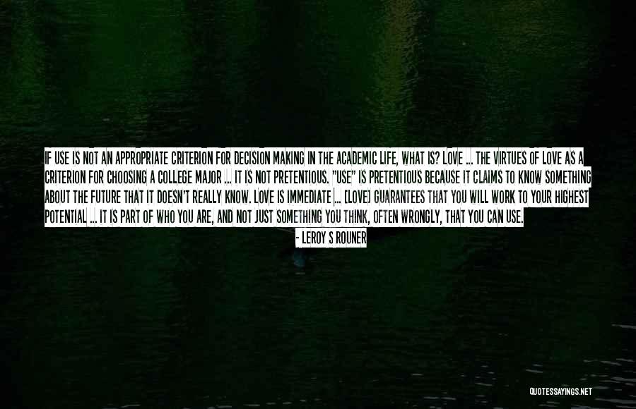 I Can Use This In The Future Quotes By Leroy S Rouner I Can Use This In The Future Quotes By Leroy S Rouner
