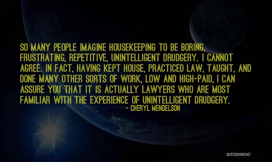 I Cannot Quotes By Cheryl Mendelson I Cannot Quotes By Cheryl Mendelson