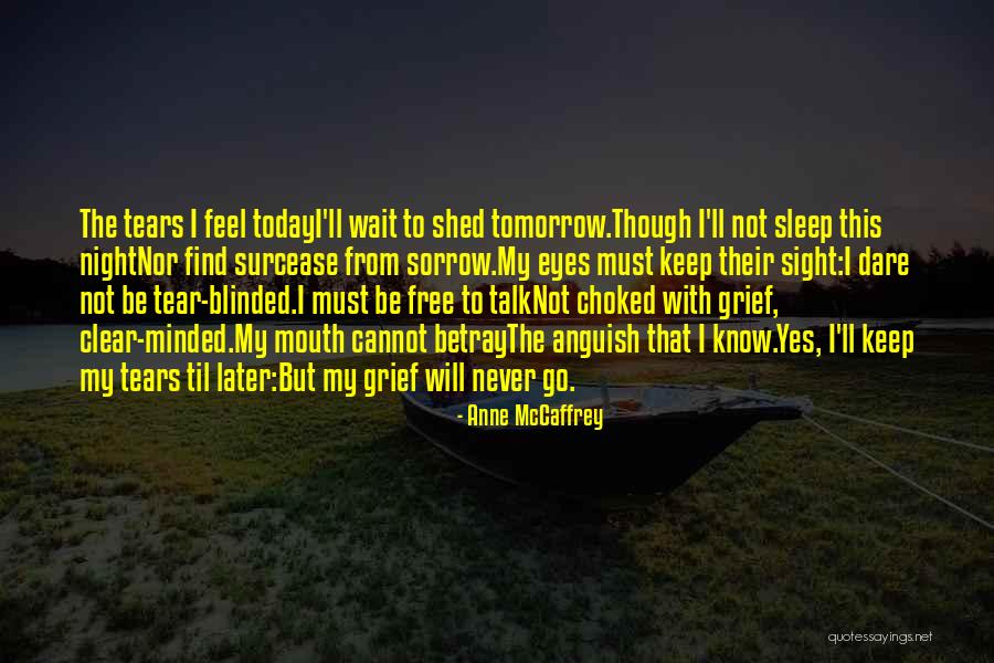 I Cannot Wait Quotes By Anne McCaffrey I Cannot Wait Quotes By Anne McCaffrey