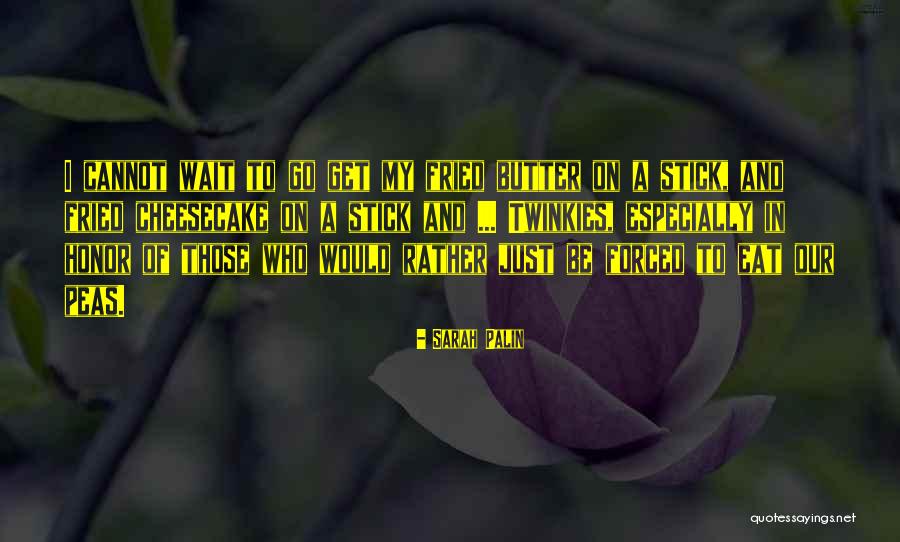 I Cannot Wait Quotes By Sarah Palin I Cannot Wait Quotes By Sarah Palin