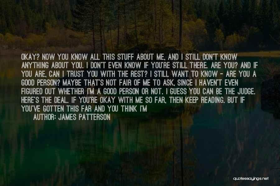 I Can't Be Your Friend Quotes By James Patterson