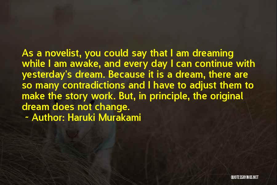 I Can't Change Yesterday Quotes By Haruki Murakami