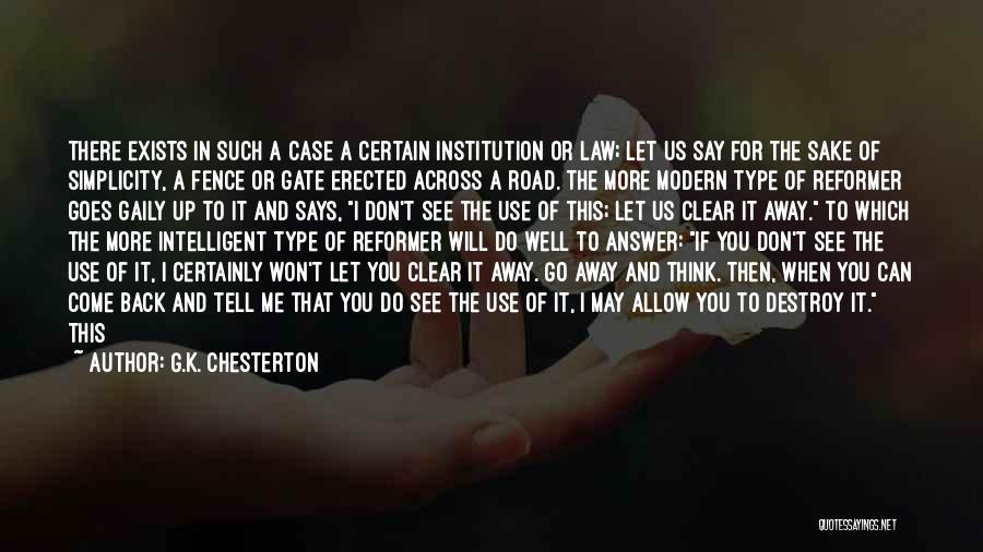 I Can't Come Back To You Quotes By G.K. Chesterton