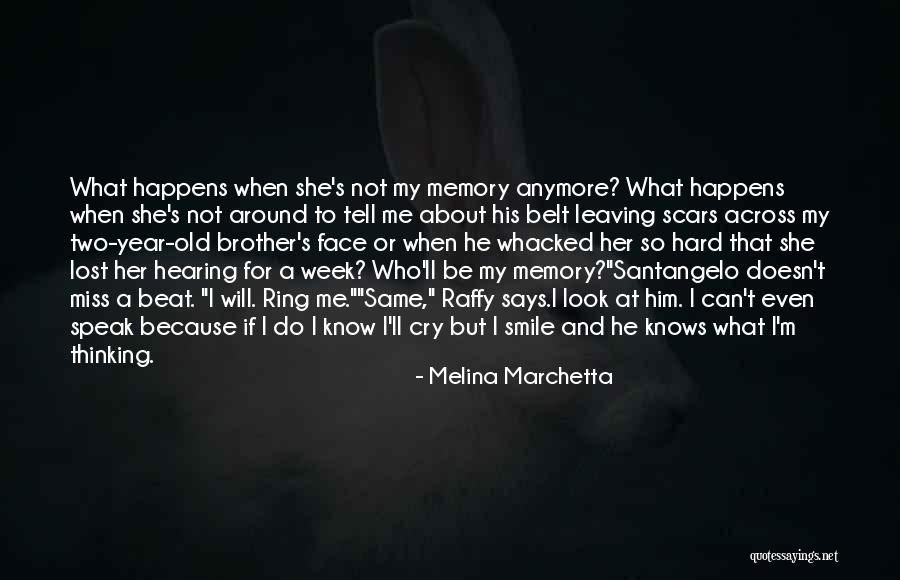 I Can't Cry Anymore Quotes By Melina Marchetta