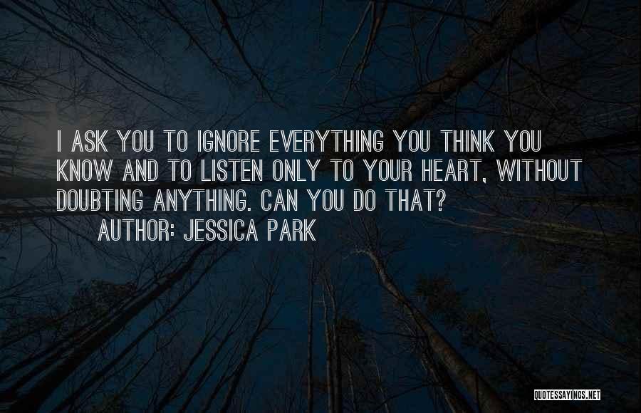 I Can't Do Anything Without You Quotes By Jessica Park