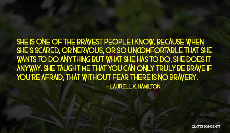 I Can't Do Anything Without You Quotes By Laurell K. Hamilton