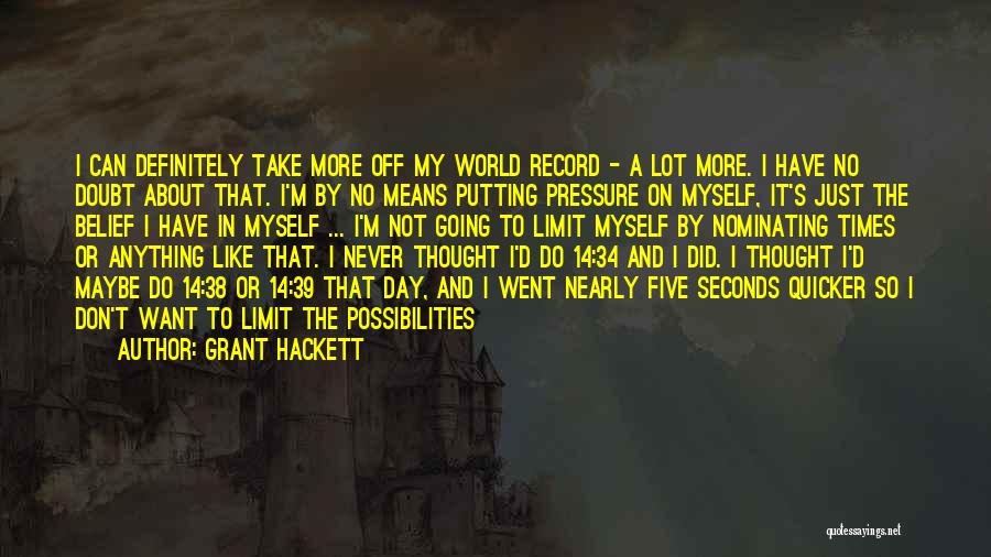 I Can't Do It No More Quotes By Grant Hackett