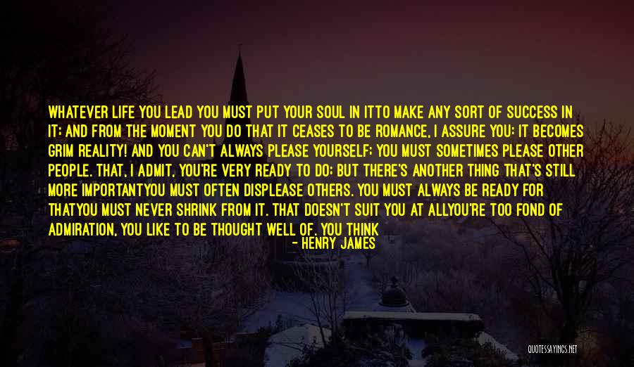 I Can't Do It No More Quotes By Henry James I Can't Do It No More Quotes By Henry James