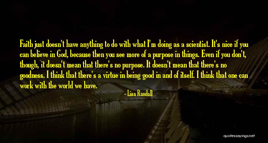 I Can't Do It No More Quotes By Lisa Randall I Can't Do It No More Quotes By Lisa Randall