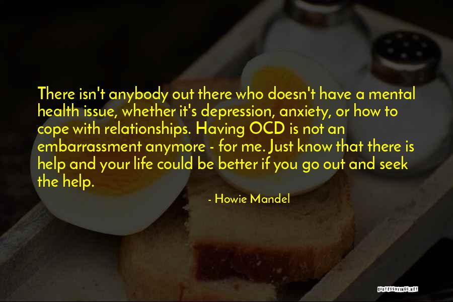 I Can't Do This Anymore Depression Quotes By Howie Mandel