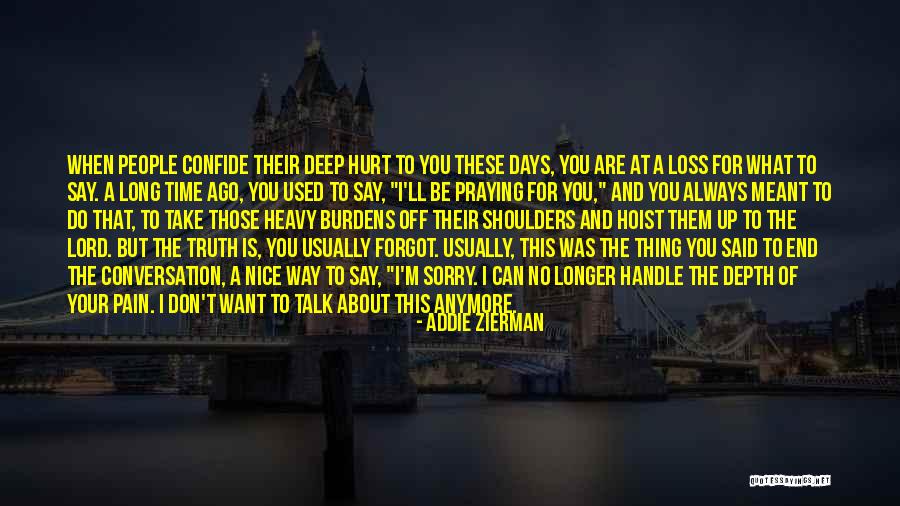 I Can't Do This Anymore Quotes By Addie Zierman I Can't Do This Anymore Quotes By Addie Zierman