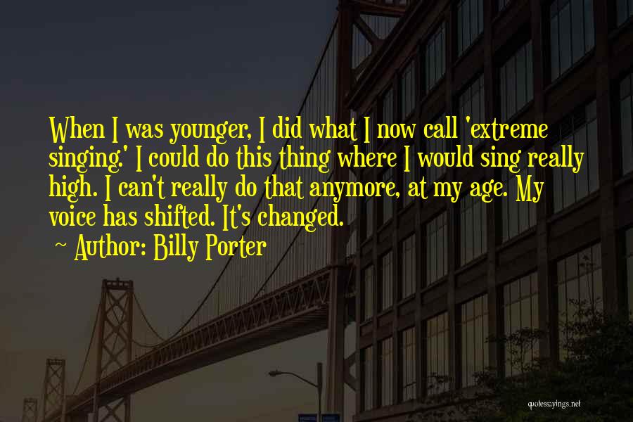 I Can't Do This Anymore Quotes By Billy Porter