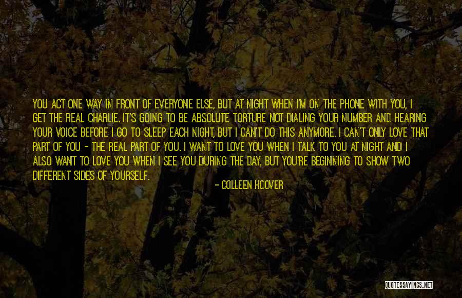 I Can't Do This Anymore Quotes By Colleen Hoover