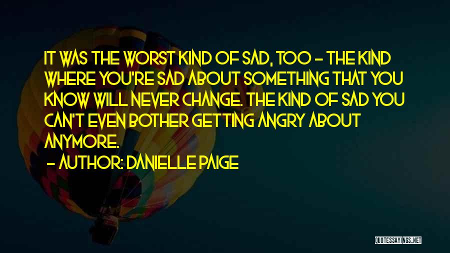 I Can't Do This Anymore Sad Quotes By Danielle Paige