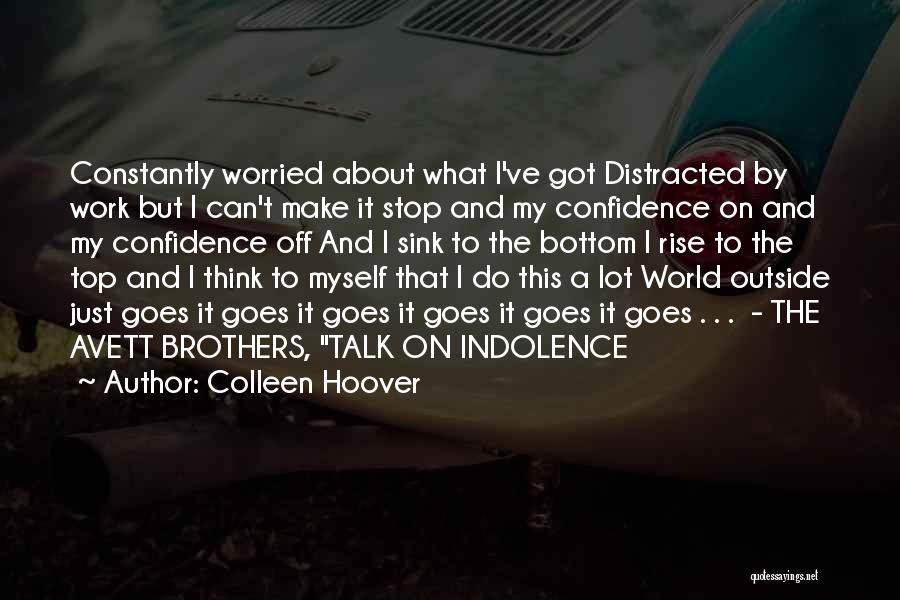 I Can't Do This By Myself Quotes By Colleen Hoover