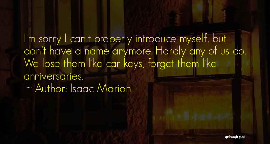 I Can't Do Us Anymore Quotes By Isaac Marion