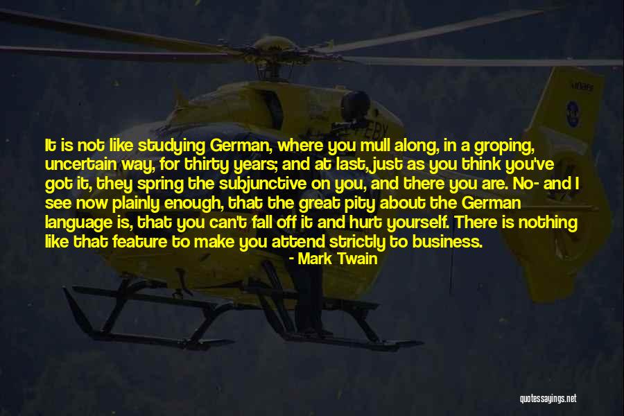 I Can't Fall For You Quotes By Mark Twain I Can't Fall For You Quotes By Mark Twain