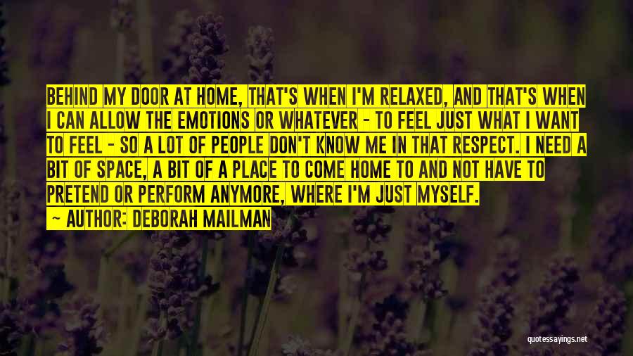 I Can't Feel Anymore Quotes By Deborah Mailman